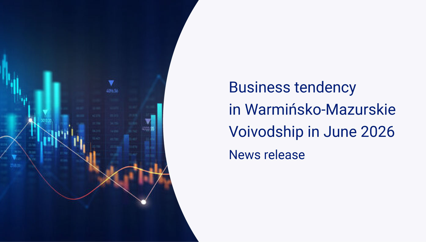 Slide featuring blue, green, and orange line and bar charts on a dark background, from the publication Business Tendency in Warmińsko-Mazurskie Voivodship in June 2026