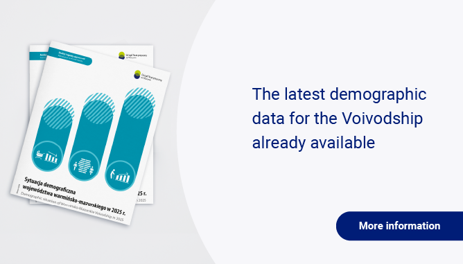 The latest demographic data for the Voivodship already available, publication Demographic situation of Warmińsko-Mazurskie Voivodship in 2025