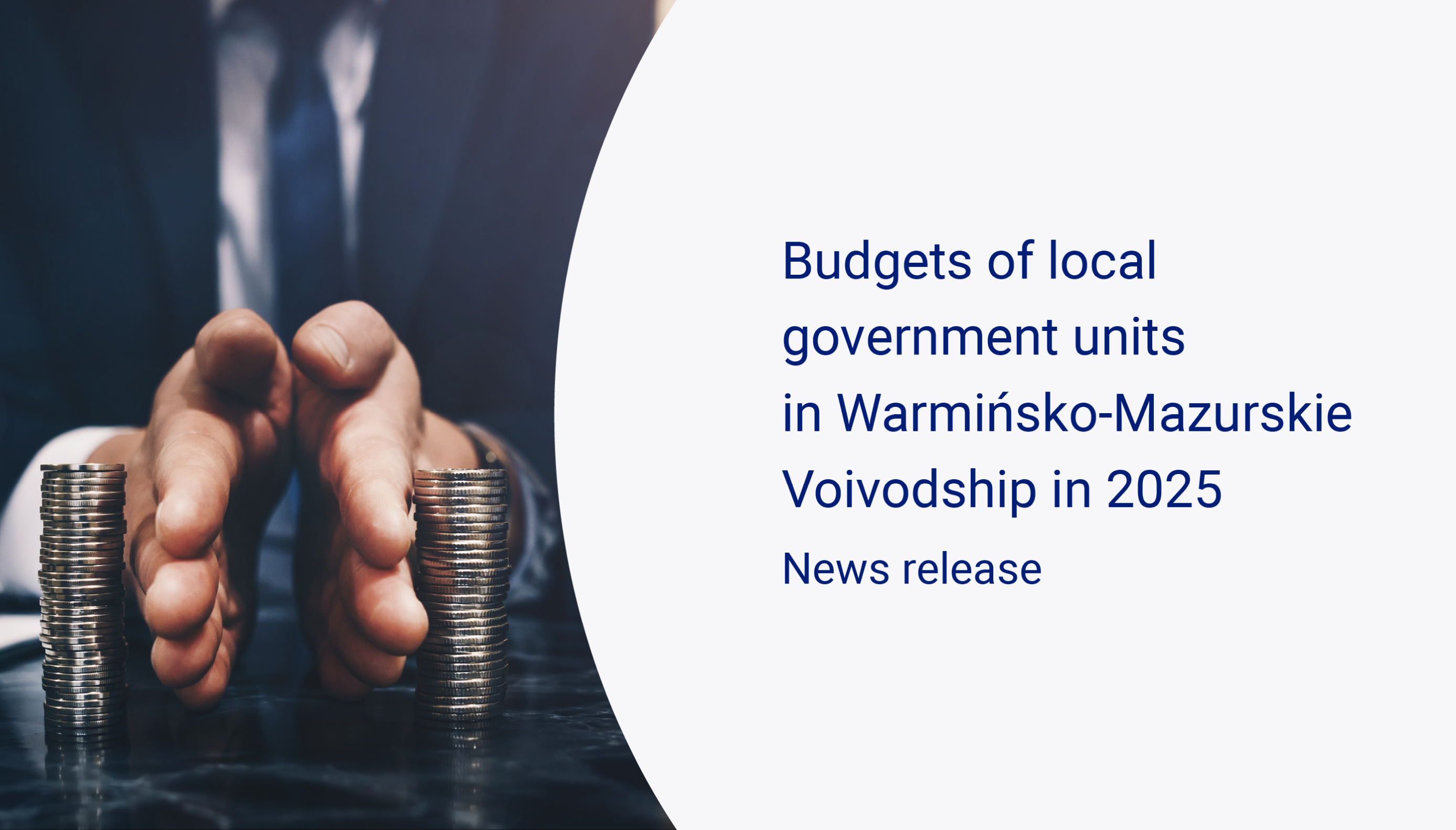 Slide showing hands separating two stacks of coins on a desk, publication Budgets of local government units in Warmińsko-Mazurskie Voivodship in 2025