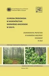 Powiększ obraz: Cover of the publication Environmental protection in Warmińsko-Mazurskie Voivodship in 2010